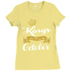 kings are born in october Ladies Fitted T-Shirt