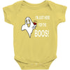 im here for the boos Baby Bodysuit