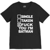 single taken i am batman funny V-Neck Tee