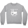 i dont need a tractor to pull hoes funny Crewneck Sweatshirt