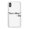 that's what she said quote iPhoneX Case