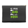 my broom broke! so now i nurse Accessory Pouches