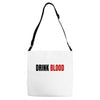 drink blood Adjustable Strap Totes