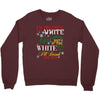 i'm dreaming of a white christms but if the white runs out i'll drink Crewneck Sweatshirt