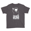 you can be anything you want to be Youth Tee