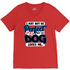 i may not be be perfect but my dog loves me V-Neck Tee