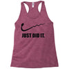 just did it Racerback Tank
