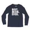 best. mom. ever Long Sleeve Shirts