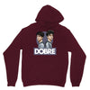 Dobre Twins Unisex Hoodie