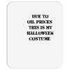 oil price halloween costume Mousepad