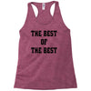 The Best Of The Best Racerback Tank