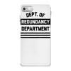 redundancy iPhone 7 Case