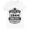 Made In 1944 And Still Awesome Ladies Fitted T-Shirt