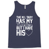 military has my soldier i have his heart Tank Top