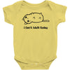 i can't adult today Baby Bodysuit