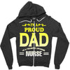 proud dad nurse Zipper Hoodie