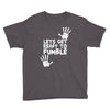 lets get ready to fumble Youth Tee