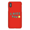 I HATE YOU iPhoneX