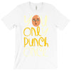 you only punch once T-Shirt