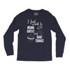 i just want to drink coffee &amp; bake things Long Sleeve Shirts