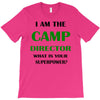 camp director T-Shirt