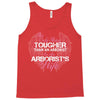 The Only Thing Tougher Than An Arborist Is An Arborist's Wife Tank Top