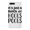 it's just a bunch of hocus pocus iPhone 7 Plus Case