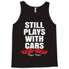 Still Plays With Cars Carpe Viam Tank Top