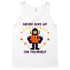 never give up Tank Top