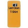 last clean t shirt funny humor college vintage s 3xl Samsung Galaxy S7 Edge