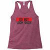 do not look honey back Racerback Tank