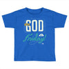 Thank GOD it's Friday Toddler T-shirt