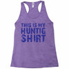 This Is My Hunting Shirt Racerback Tank