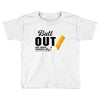 Butt Out Lung Cancer Awareness Toddler T-shirt