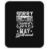 This Guy Is Taken By A Super Sexy May Girlfriend Mousepad