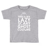this is my lazy ghost costume 3 Toddler T-shirt