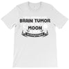 I Love Someone with Brain Tumor to The Moon and Back to Infinity and B T-Shirt
