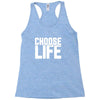 Choose Life Racerback Tank