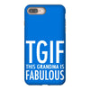 tgif grandma fabulous funny iPhone 8 Plus