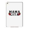 Mamacita iPad Mini 4