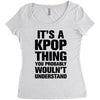 it's a kpop thing you probably wouln't understand Women's Triblend Scoop T-shirt