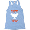 Halloween You Cant Scare Me Im A Preschool Teacher Racerback Tank