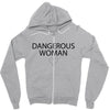 dangerous woman Zipper Hoodie
