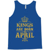 kings are born in april Tank Top