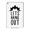 lets hang out iPad Mini 4 Case