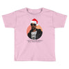 i was the nizzle before chrismizzle and all through the hizzle Toddler T-shirt