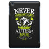 THE POWER OF AN AUTISM MOM iPad Mini