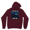i may not be be perfect but my dog loves me Unisex Hoodie