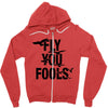 Fly You Fools Zipper Hoodie