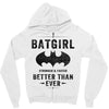 Batgirl Stronger And Faster Better Than Ever Zipper Hoodie